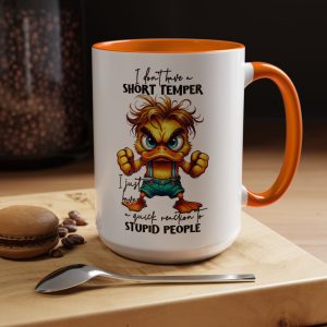 Funny Short Temper Coffee Mug - Gift for Friends, Quirky Office Mug, Humorous Ceramic Cup, Gift for Birthday, Unique Conversation Starter